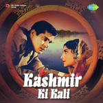 Kashmir Ki Kali (1964) Mp3 Songs